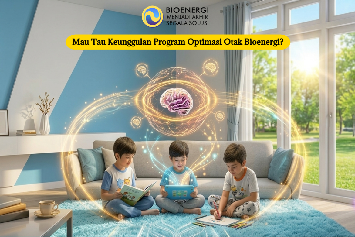 Keunggulan Program Optimasi Otak Bioenergi - Bioenergi